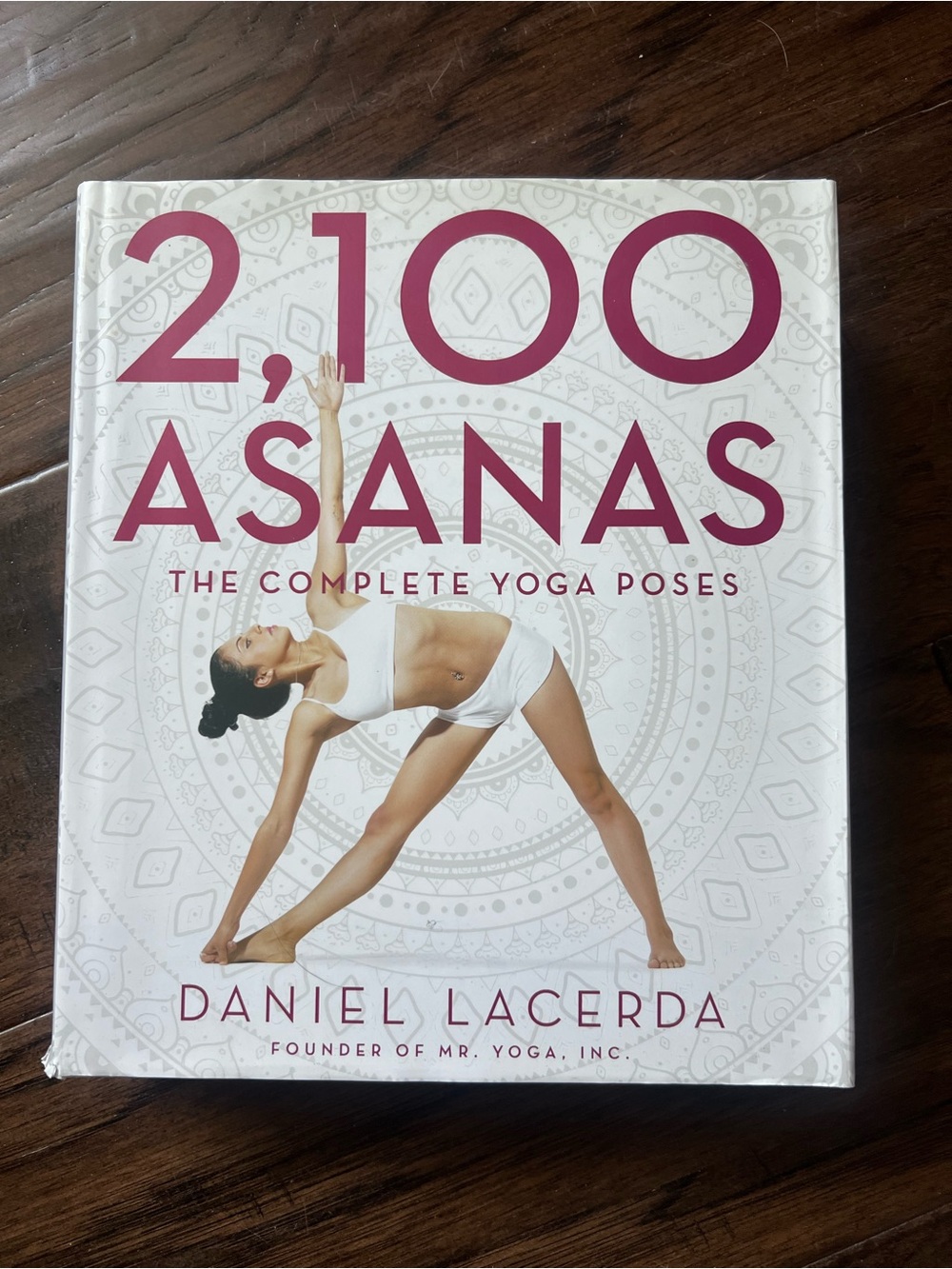 2,100 Asanas: The Complete Yoga Poses - White & Rose Cover